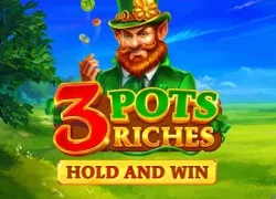 3 Pots of Riches Hold and Win